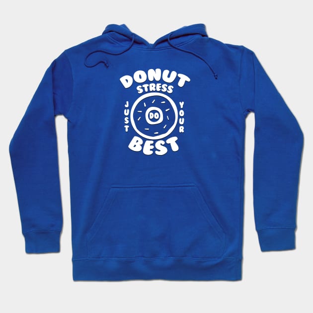 Donut stress Hoodie by wickeddecent